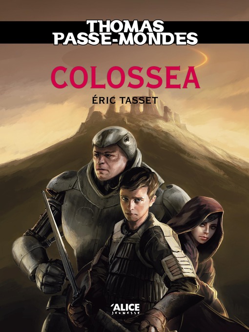 Title details for Colossea: Tome 3--Saga Fantasy by Eric Tasset - Available